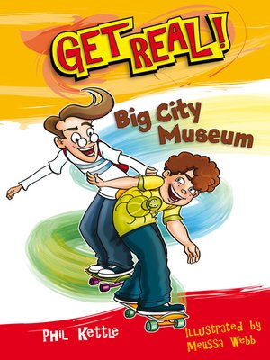 cover image of Get Real! - Big City Museum